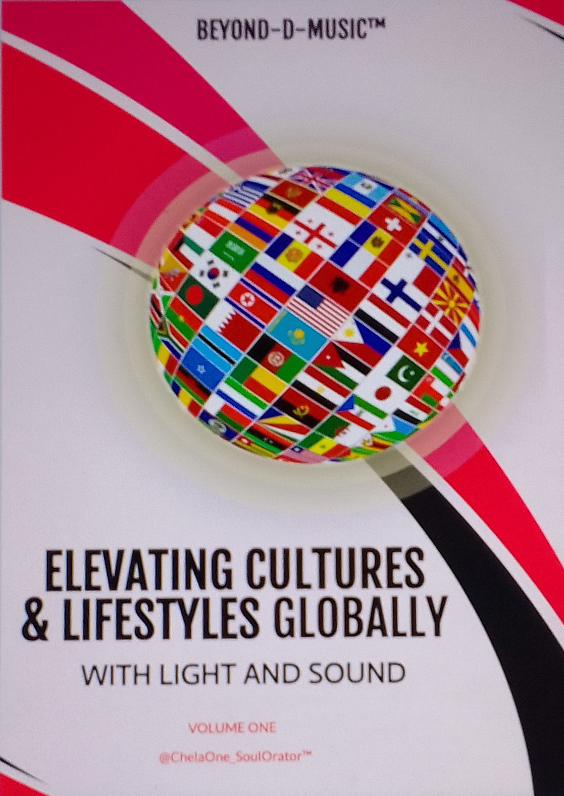 ELEVATING CULTURES & LIFESTYLES GLOBALLY: WITH LIGHT AND SOUND