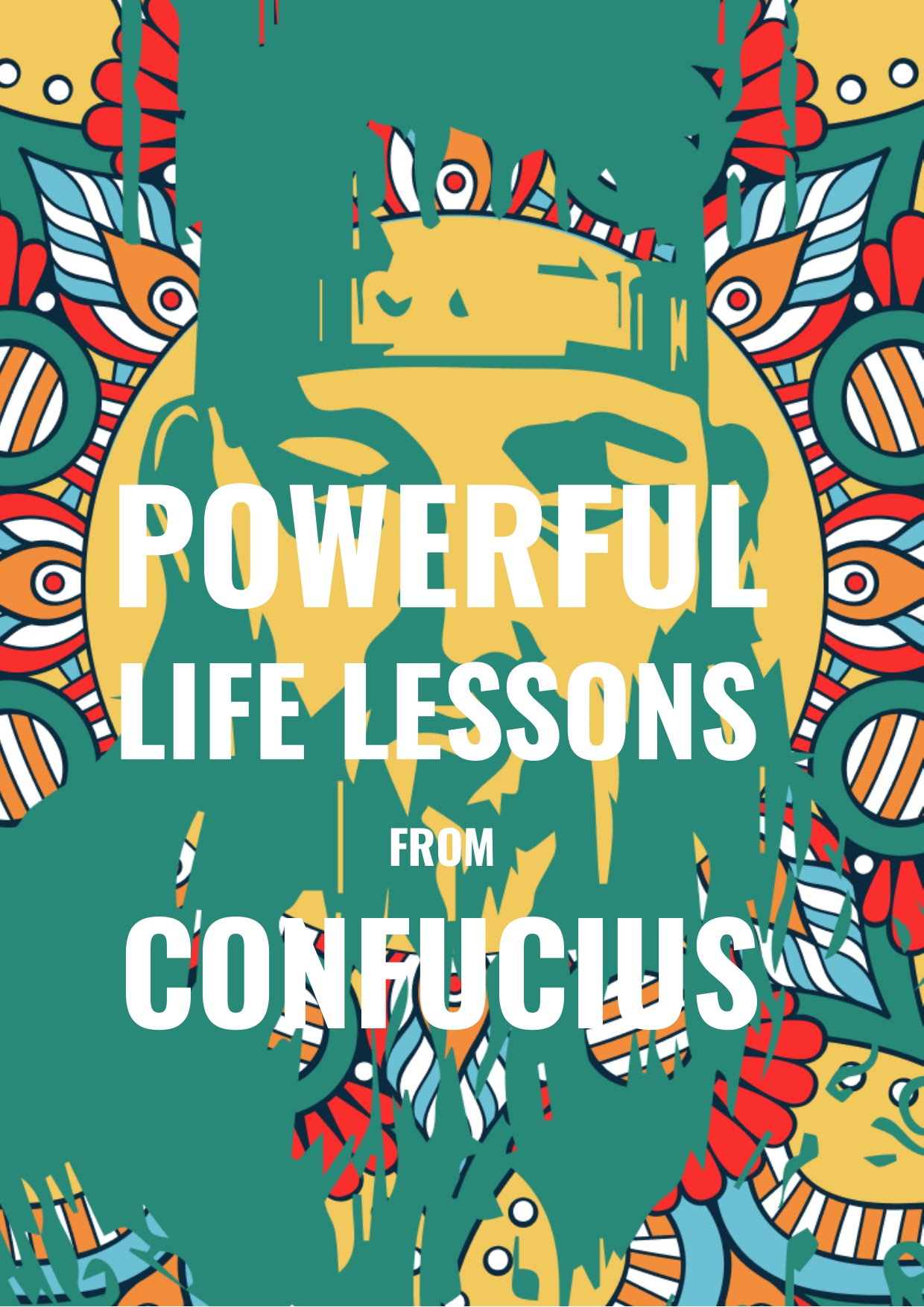 POWERFUL LIFE LESSONS FROM CONFUCIUS