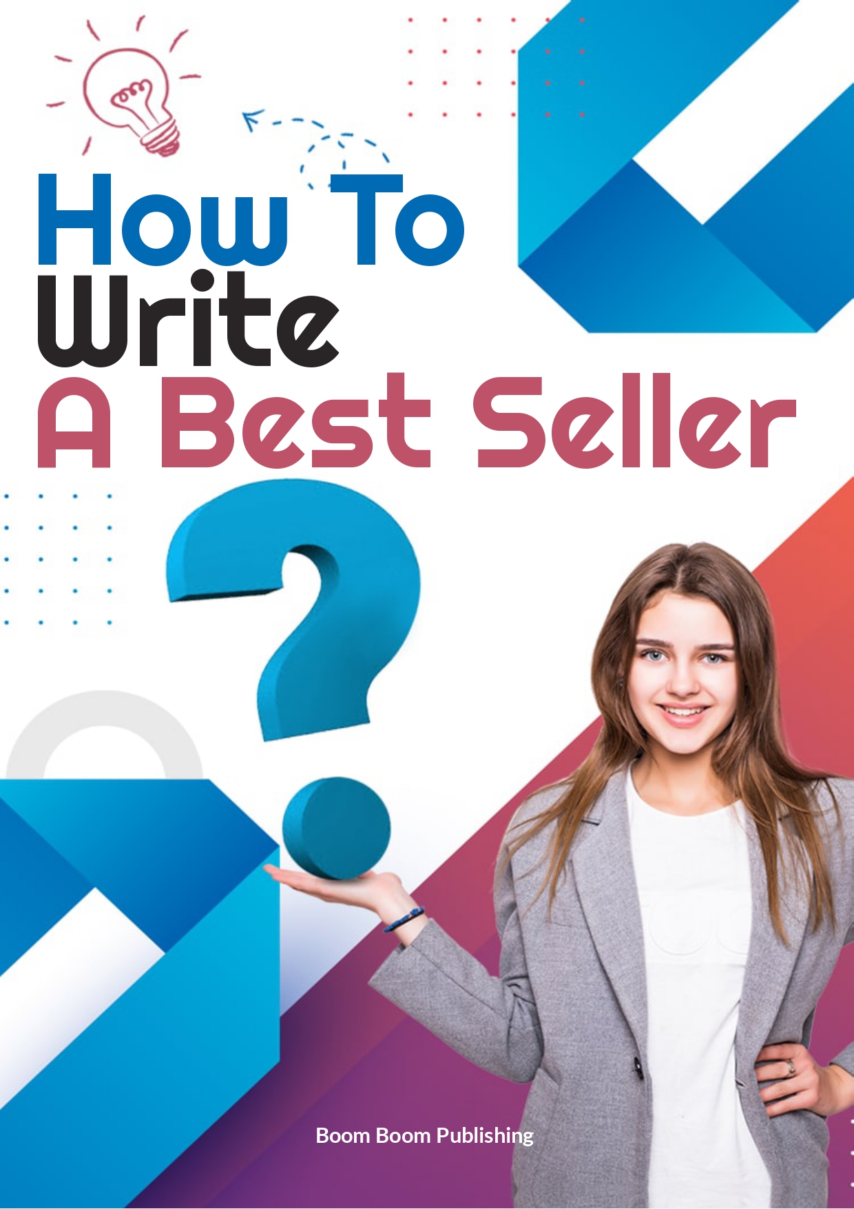 HOW TO WRITE A BEST SELLER