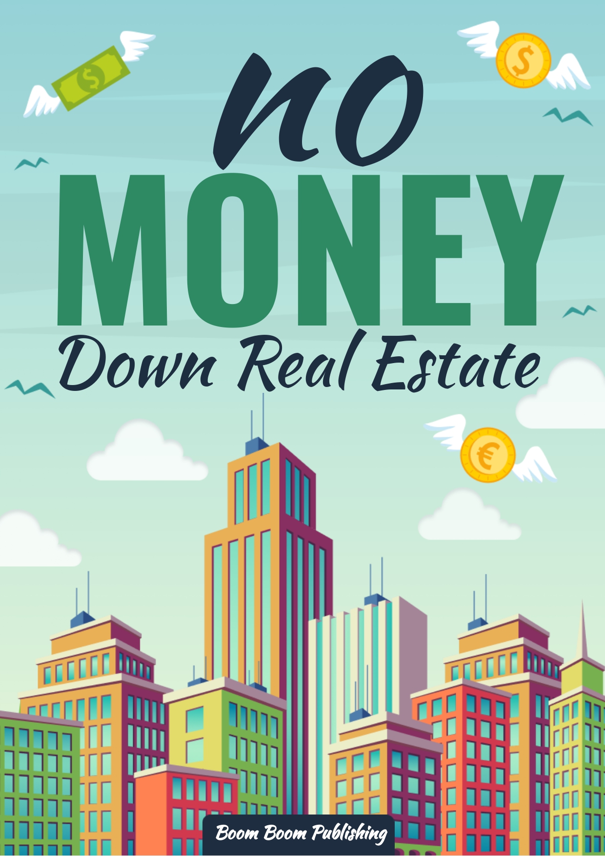 NO MONEY DOWN REAL ESTATE