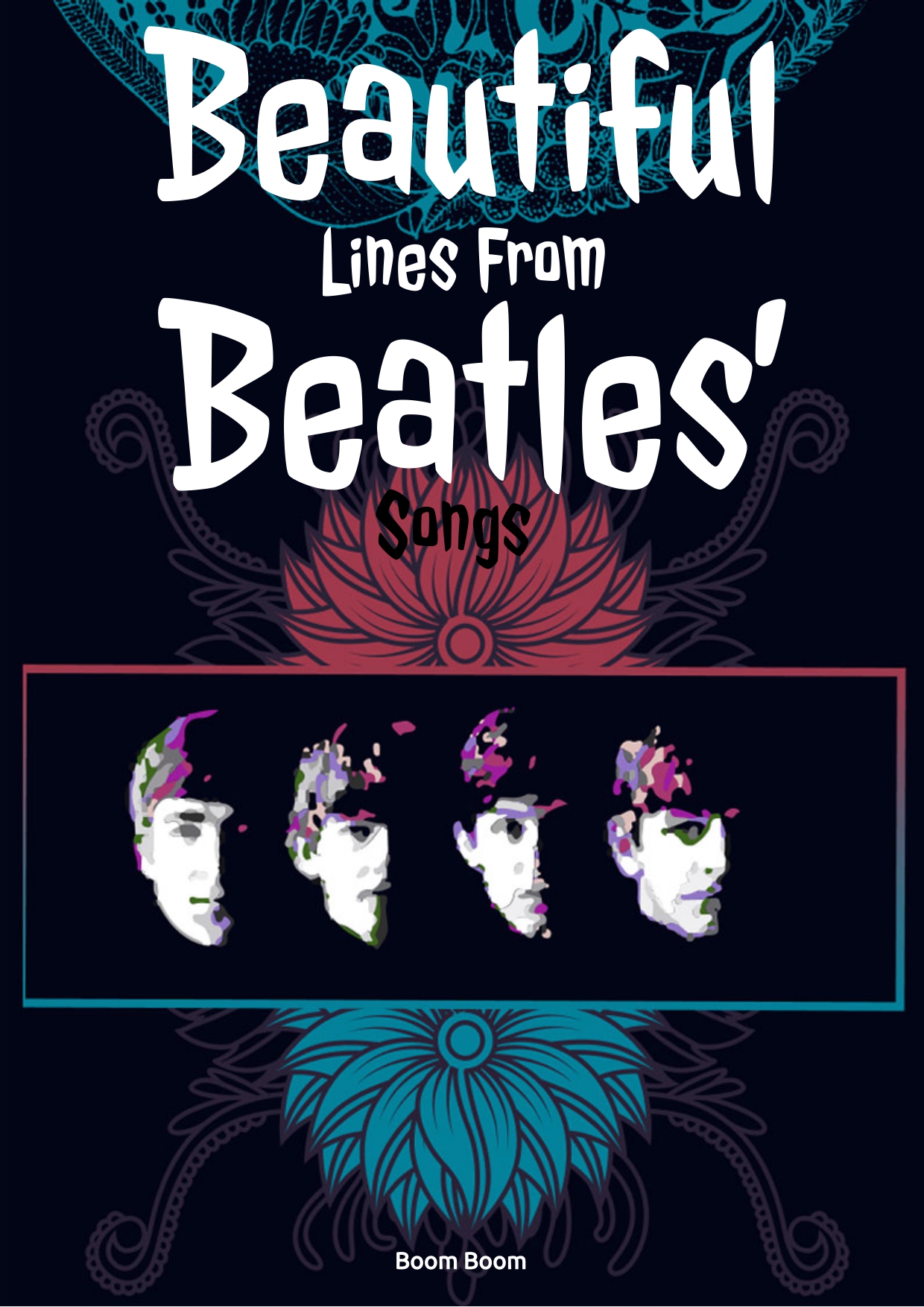 BEAUTIFUL LINES FROM BEATLES SONGS