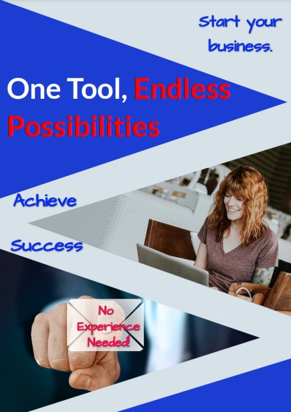 One Tool, Endless Possibilities: Start Your Business, Achieve Success