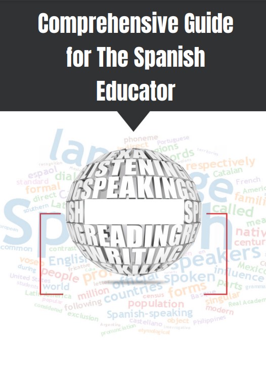 Comprehensive Guide for The Spanish Educator