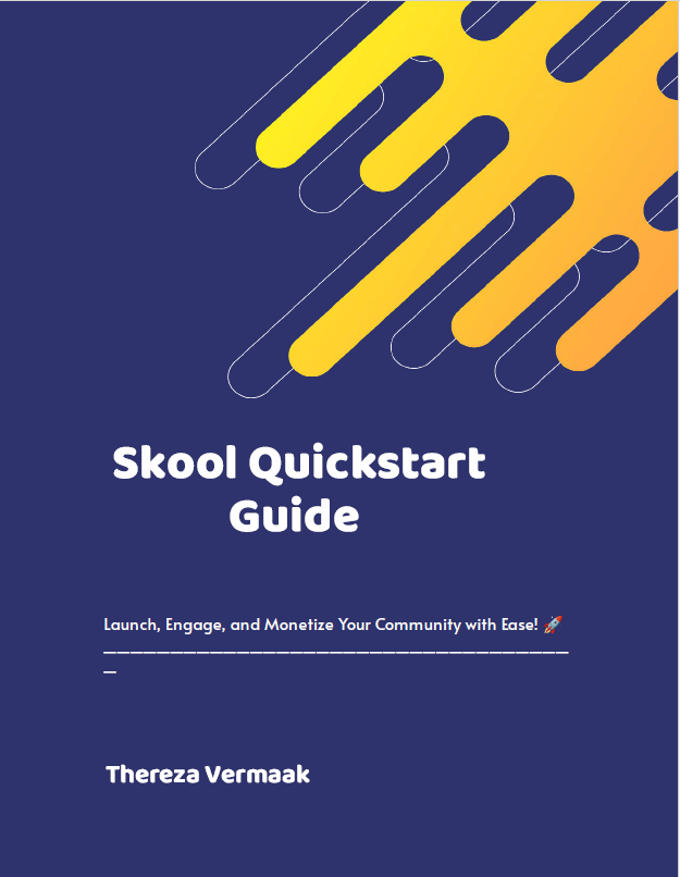 Skool Quickstart Guide