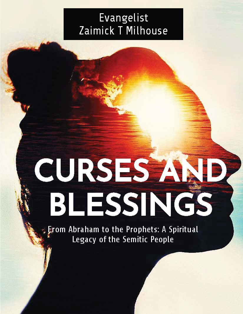 Blessings and Curses: From Abraham to the Prophets: A Spiritual Legacy of the Semitic People