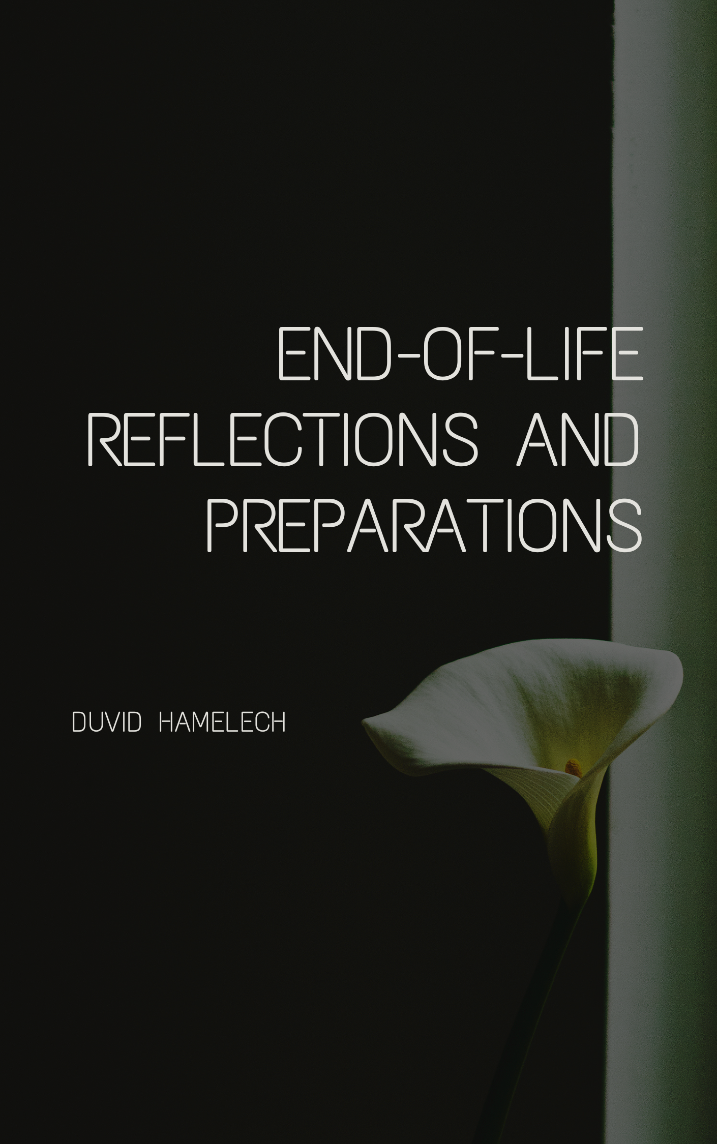 End-of-Life Reflections and Preparations