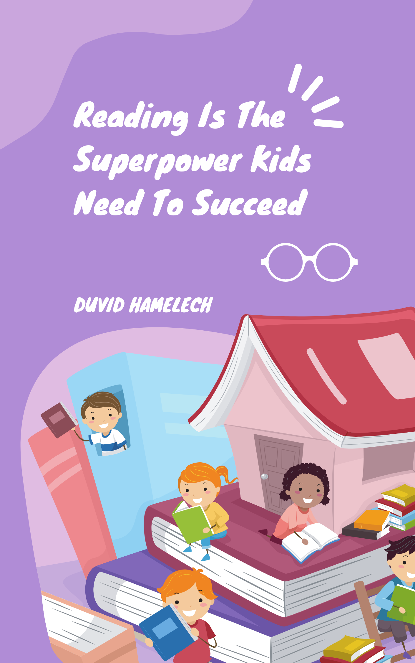 Reading Is The Superpower Kids Need To Succeed