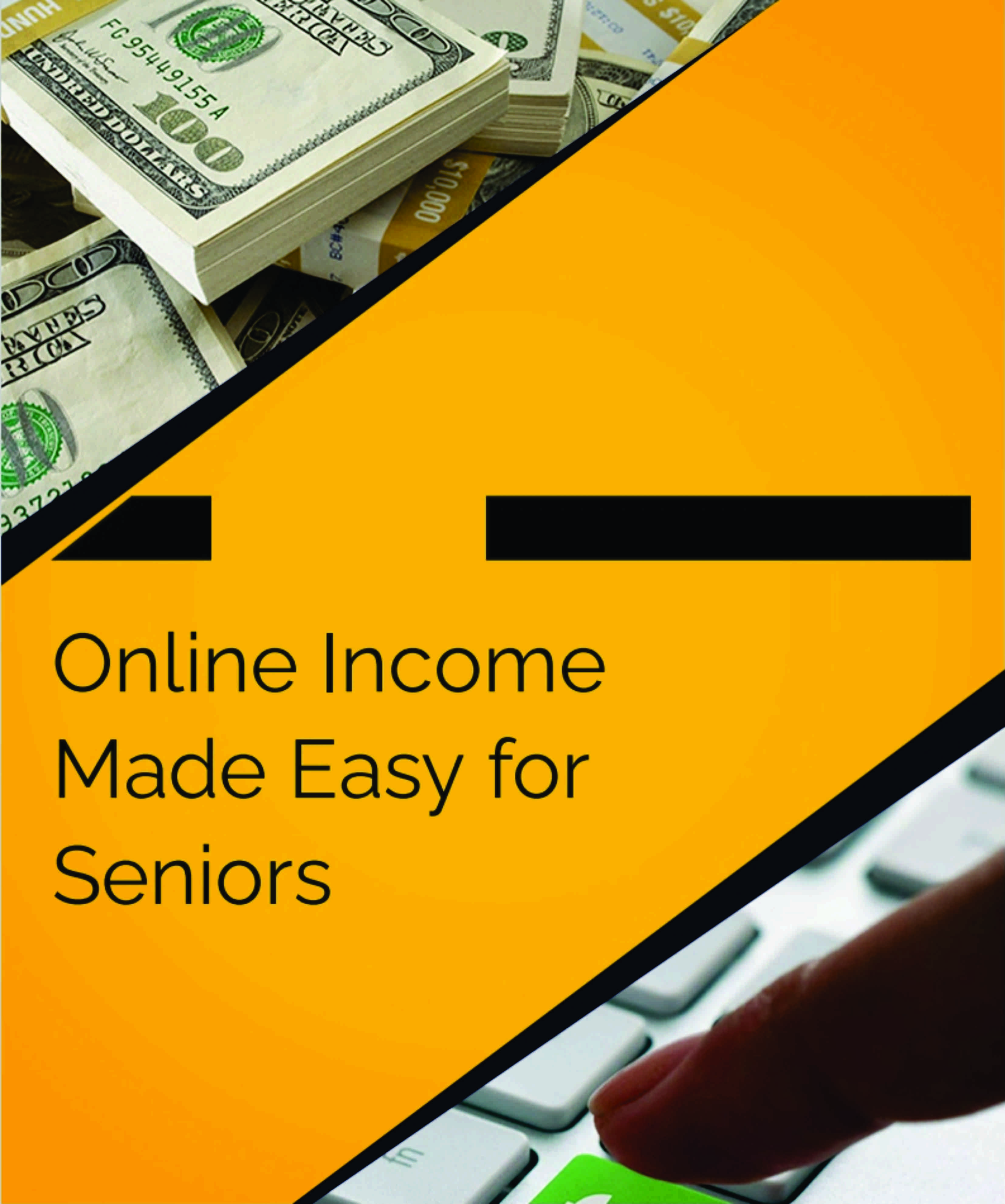 Online Income Made Easy for Seniors