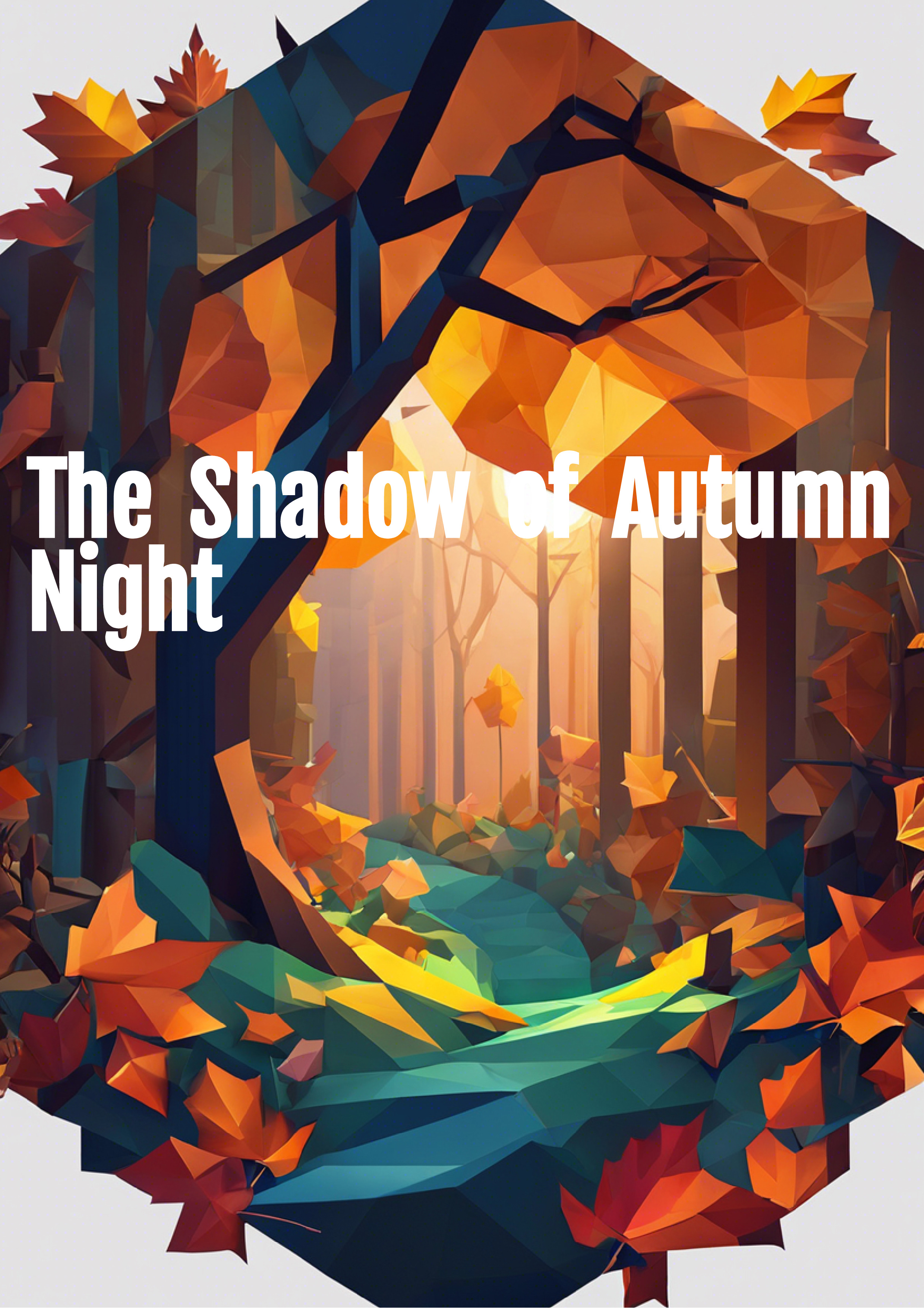 The Shadow of Autumn Night