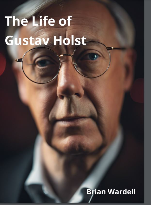 The Life of Gustav Holst