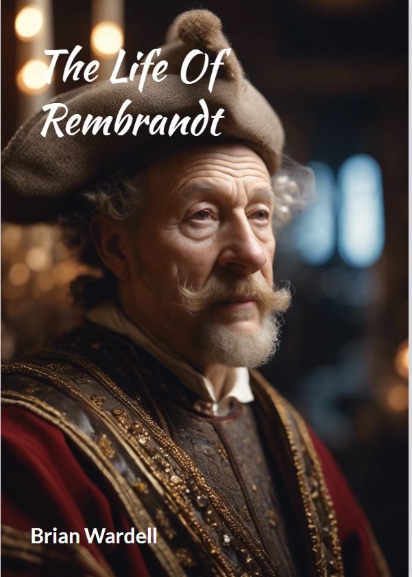 The Life of Rembrandt