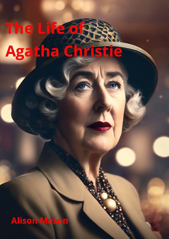 The Life of Agatha Christie