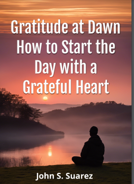 Gratitude At Dawn: How To Start The Day With A Grateful Heart