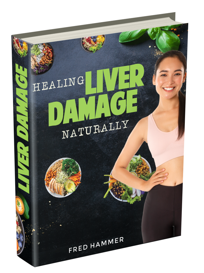 HEALING LIVER DAMAGE NATURALLY