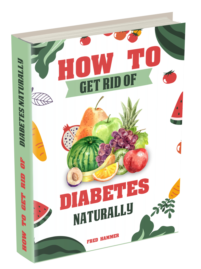 HOW TO GET RID OF DIABETES NATURALLY