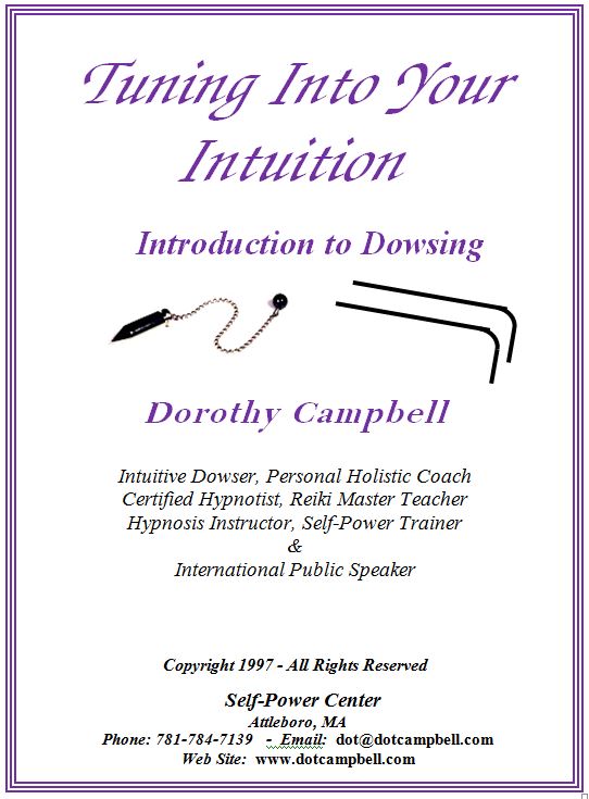 Tuning Into Your Intuition - Introduction to Dowsing