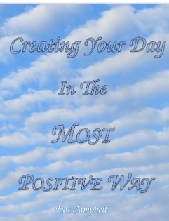 Creating Your Day In The Most Positive Way Journal