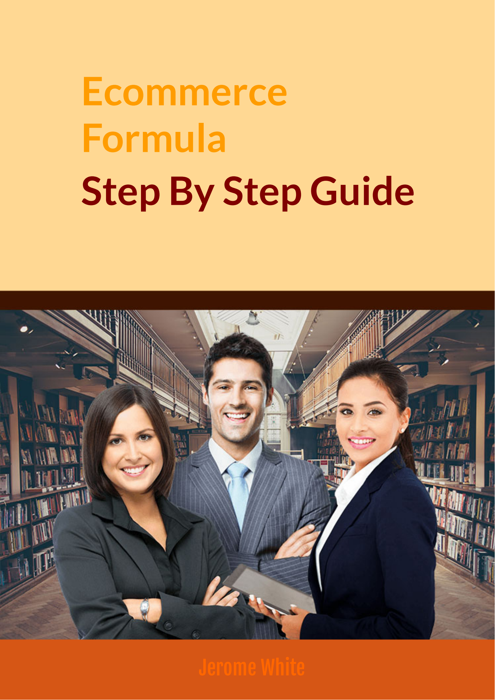 ECOMMERCE FORMULA STEP BY STEP GUIDE