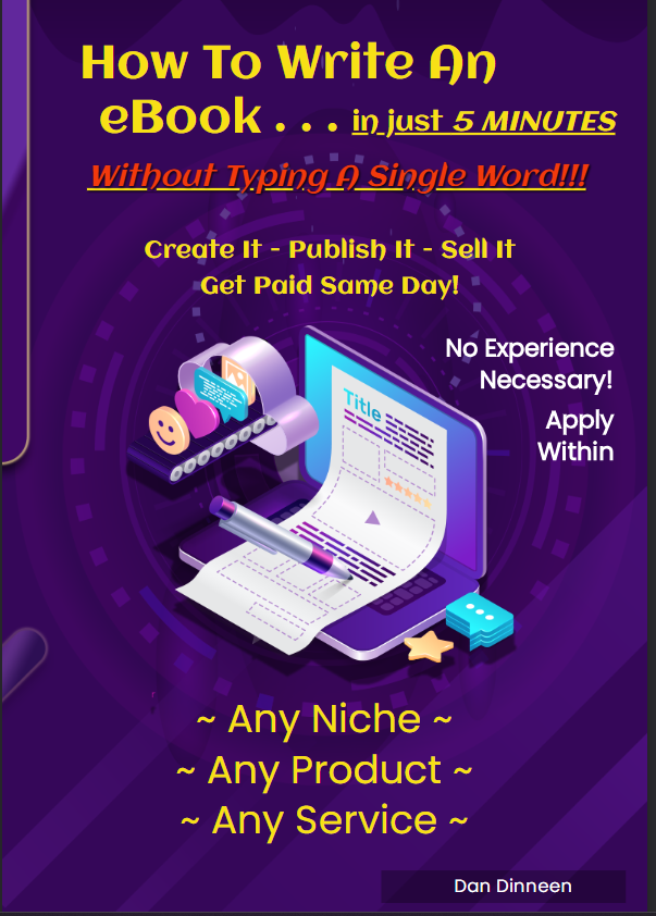 How To Write An Ebook In . . Just 5 Minutes . . Without Typing A Single Word!