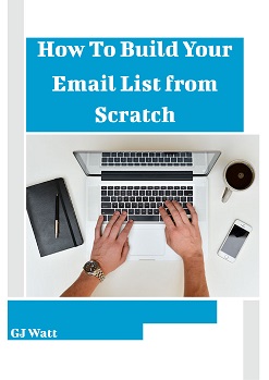 How To Build Your Email List from Scratch