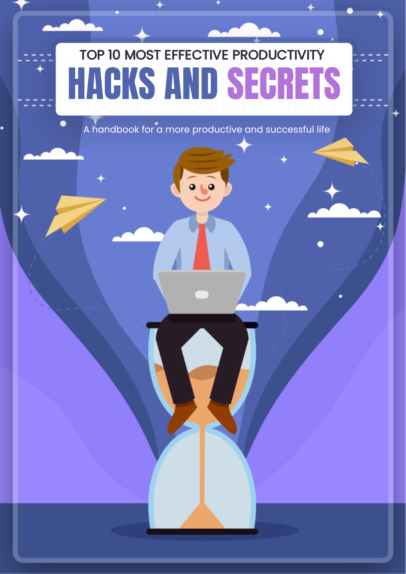 10 Most Effective Productivity Hacks and Secrets