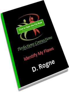 Identify My Flaws Flipbook: Do You Refuse to See Your Flaws?  They May Be Costing You Everything!