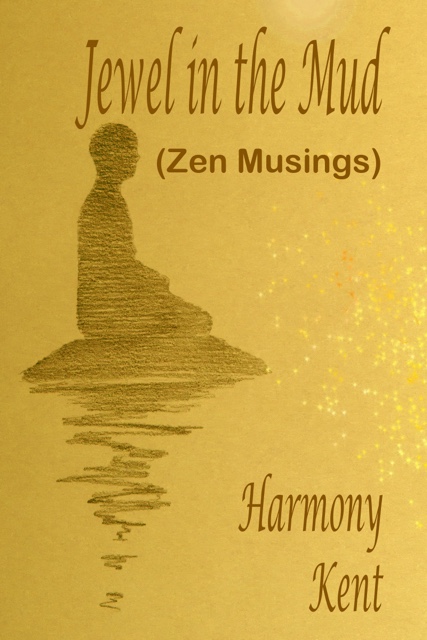 Jewel in the Mud: Zen Musings 