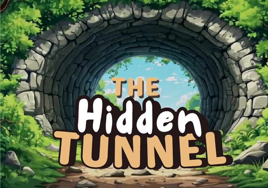 The Hidden Tunnel 