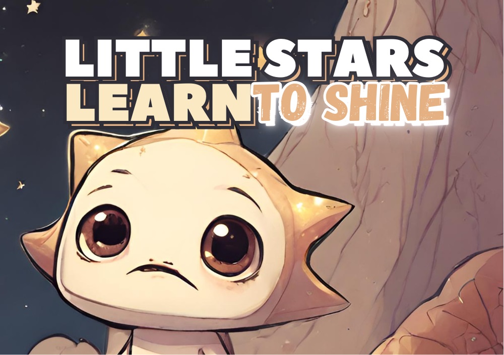 Little Stars Learn to Shine