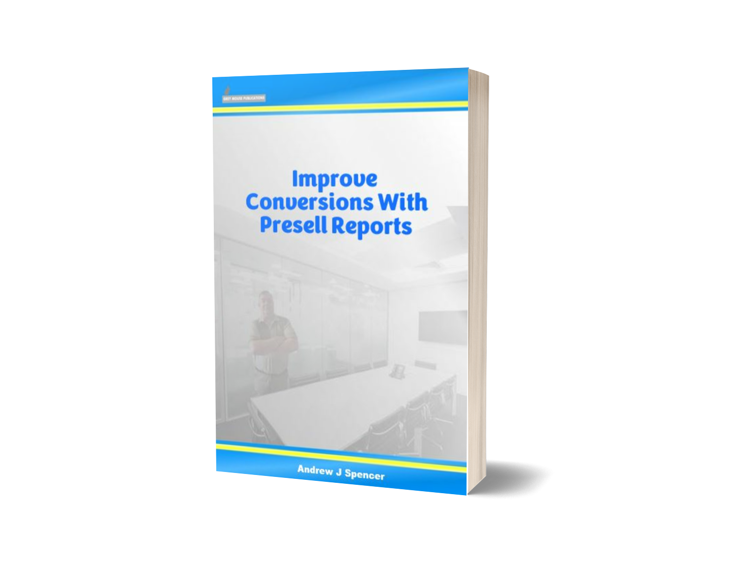 Improve Conversions With Presell Reports