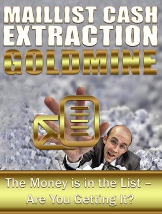 Mail List Cash Extraction Goldmine 