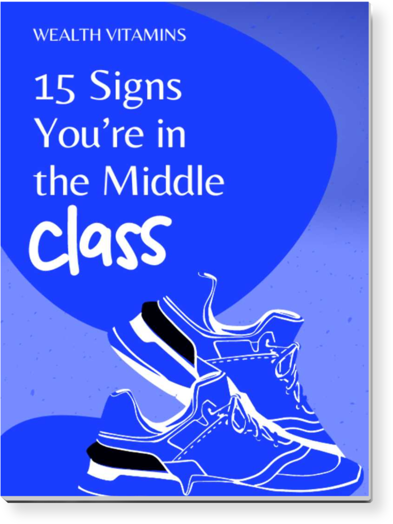 15 Signs You’re in the Middle Class