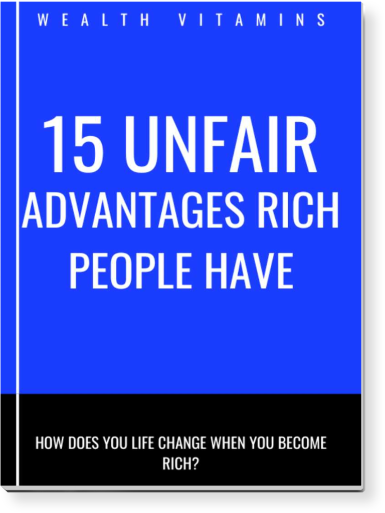 15 Unfair Advantages Rich People Have