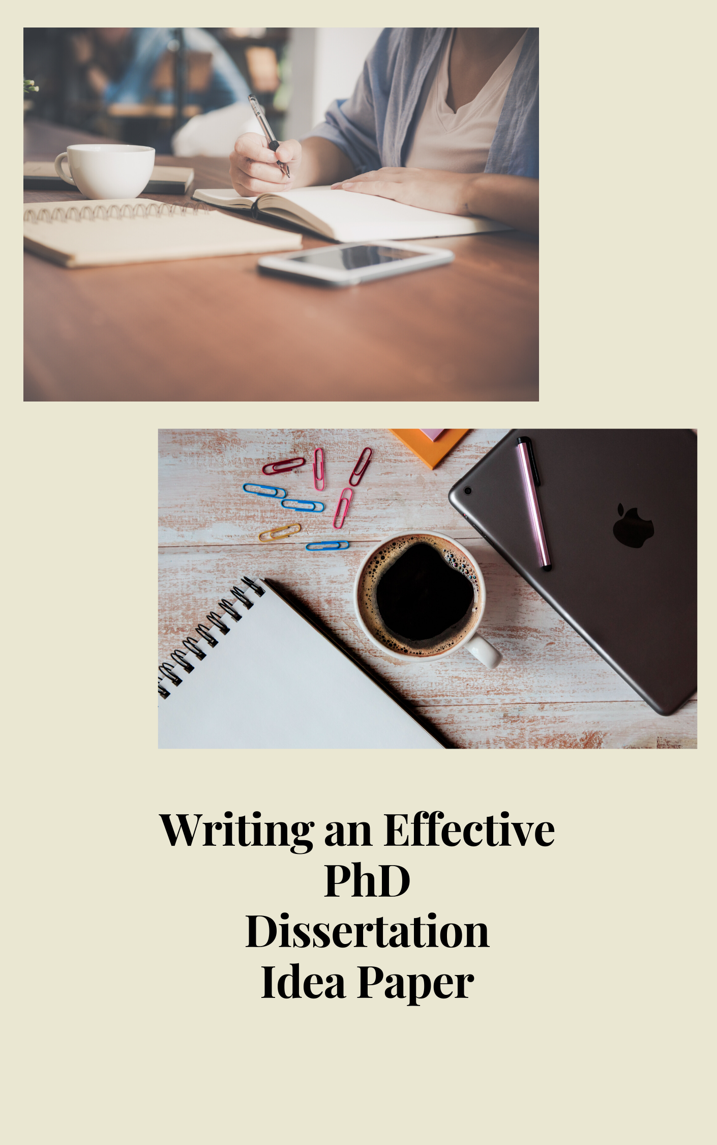 WRITING AN EFFECTIVE PHD DISSERTATION IDEA PAPER