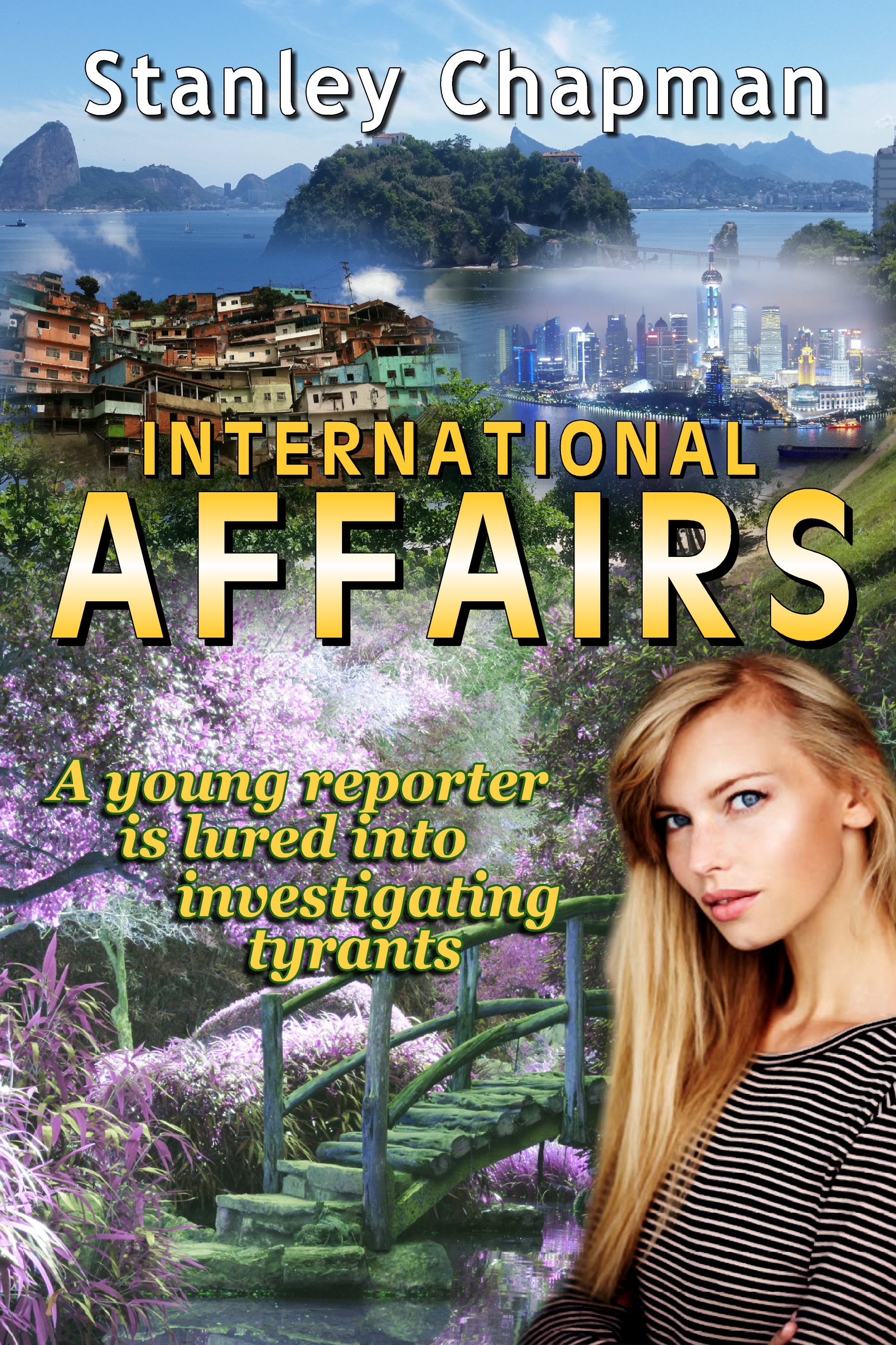 International Affairs: A Young Reporter Is Lured Into Investigating Tyrants