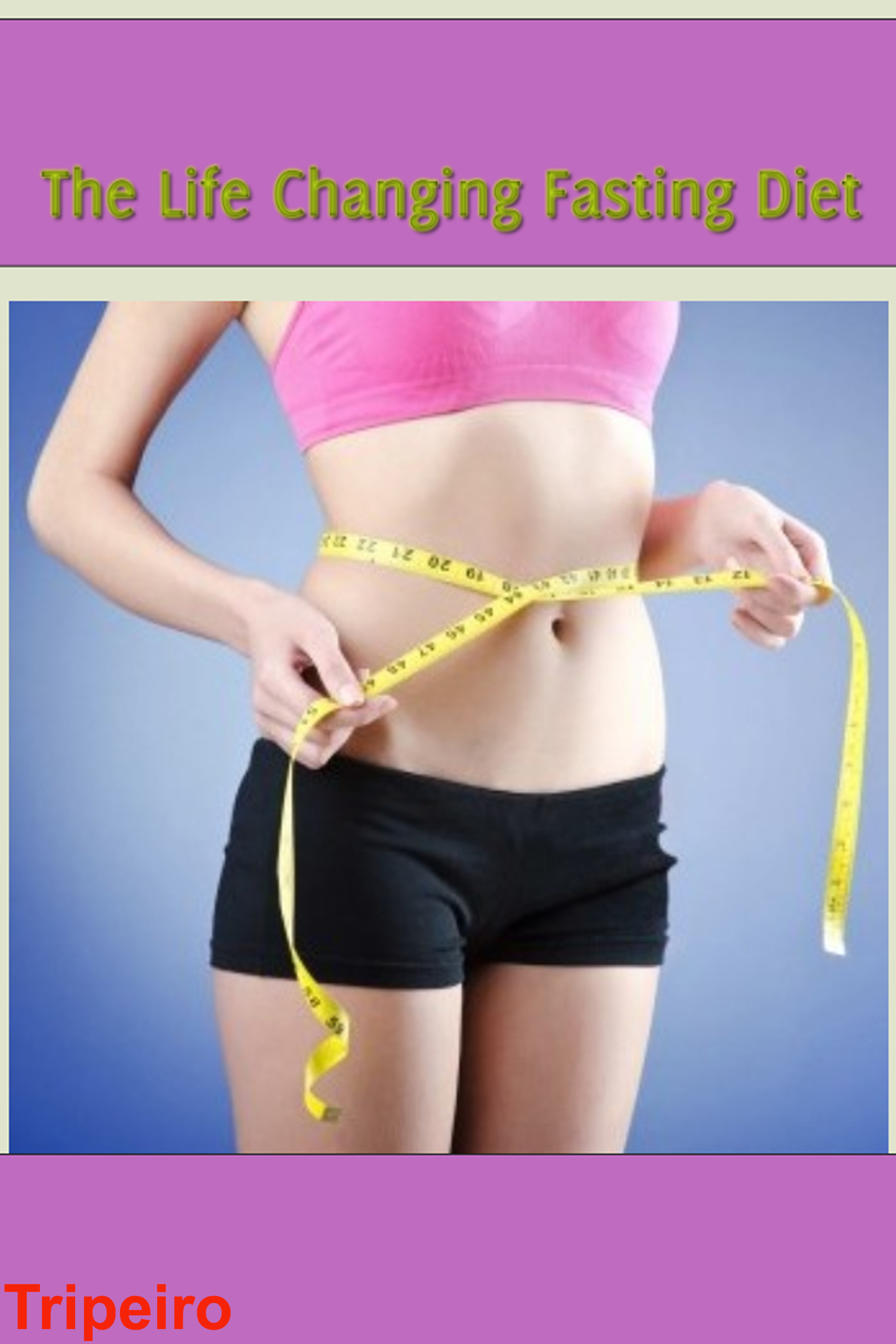 The Life Changing Fasting	Diet