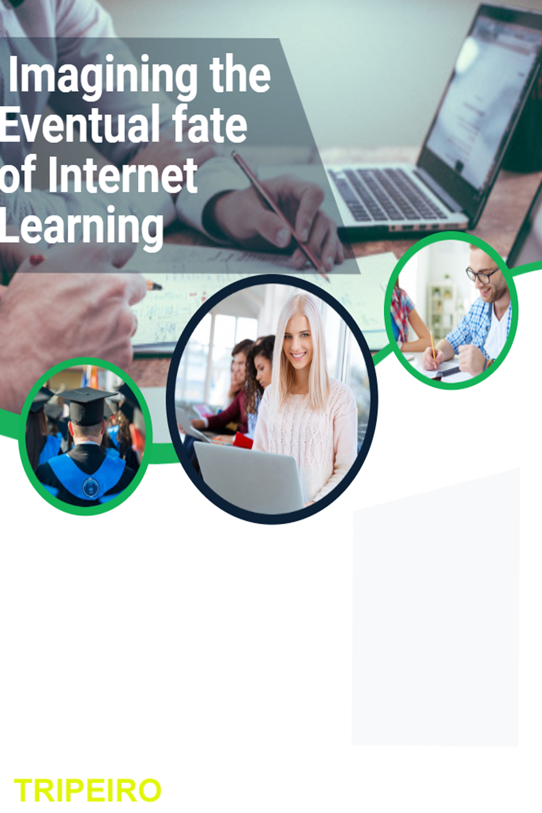 Imagining the Eventual fate of Internet Learning