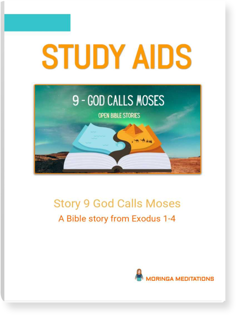 Study Aids Story 9 God Calls Moses