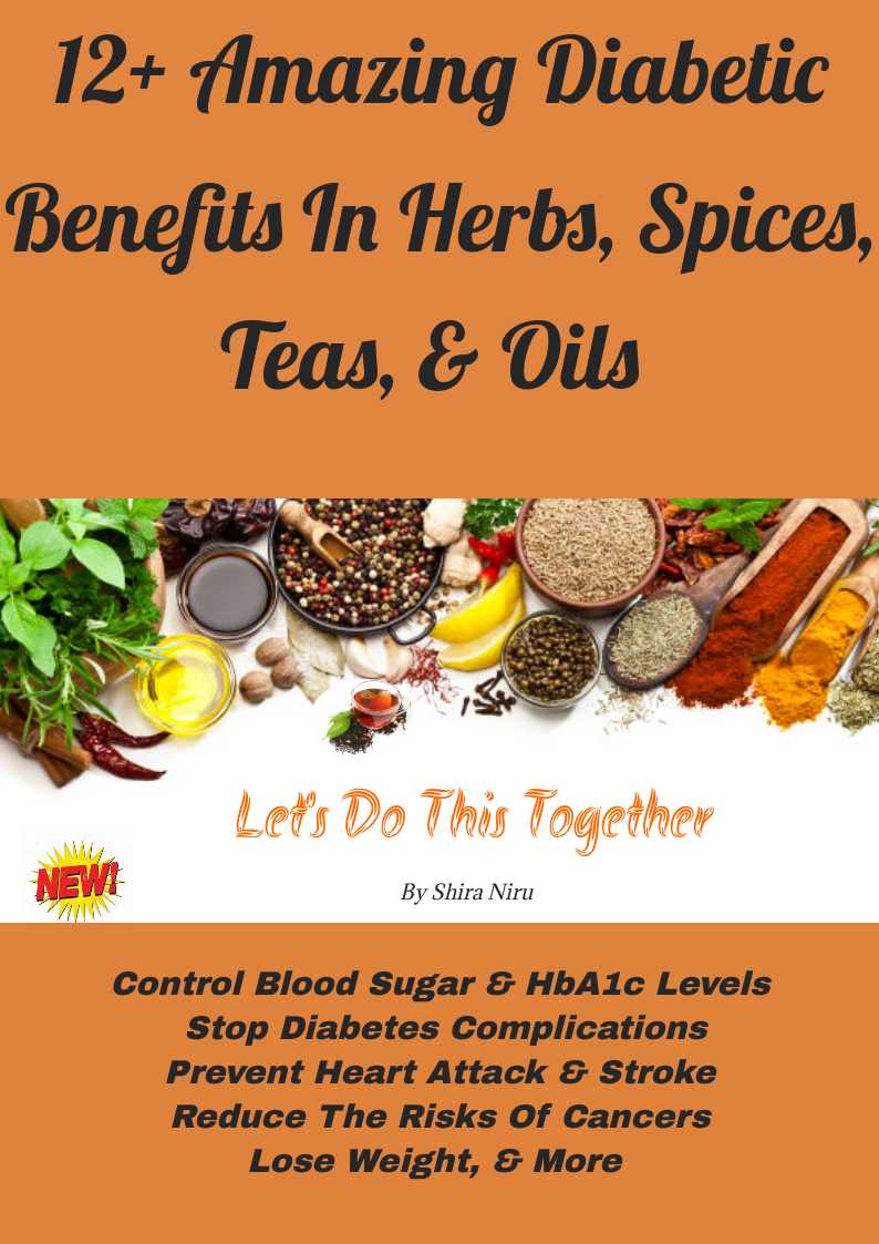 12+ Amazing Diabetic Benefits In Herbs, Spices, Teas & Oils