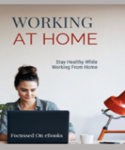 Stay Healthy While Working From Home