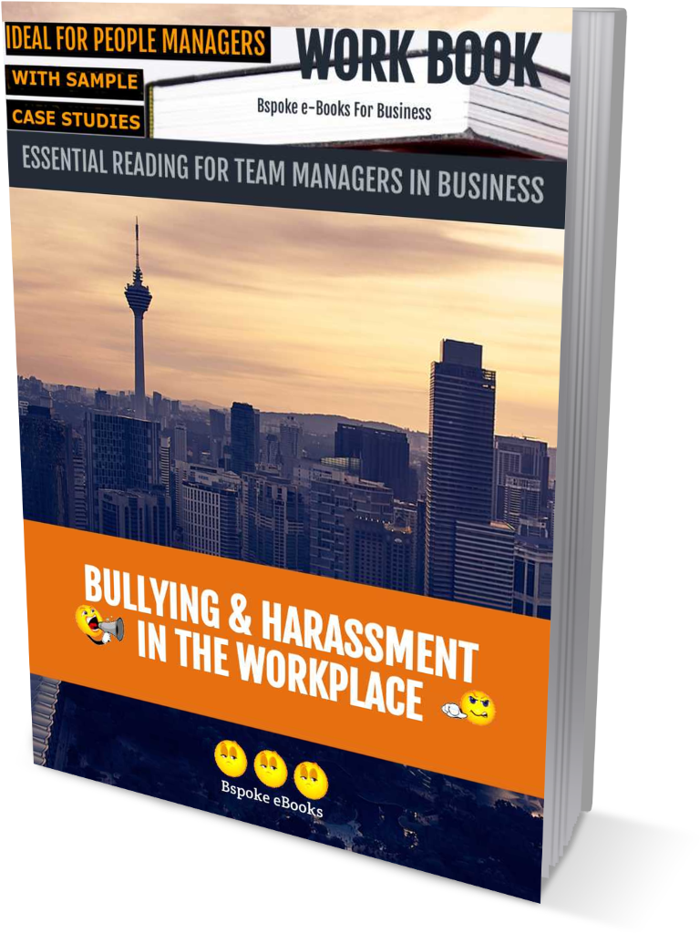 Bullying and Harassment In The Workplace