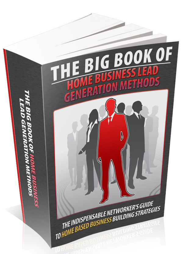 Big Book Of Home Business Lead Generation