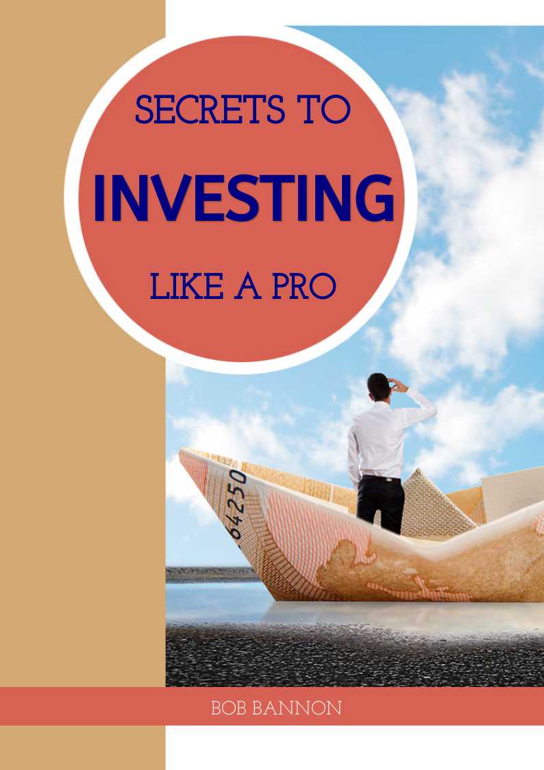 SECRETS TO INVESTING LIKE A PRO