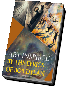 Art Inspired by the Lyrics of Bob Dylan