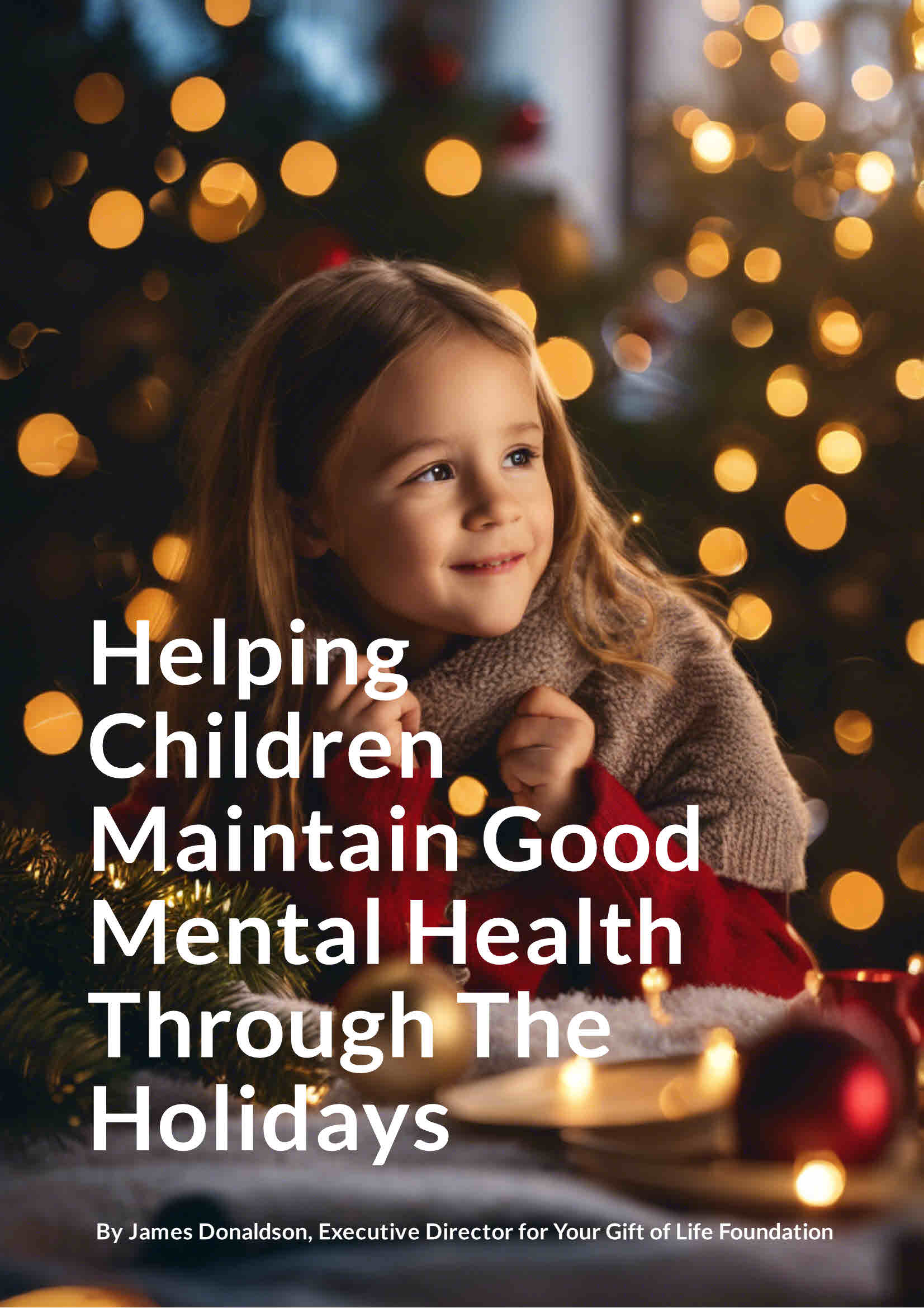 Helping Children Maintain Good Mental Health Through The Holidays