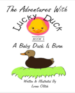 The Adventures With Lucky Duck Book One