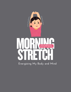 Morning Stretch Journal 