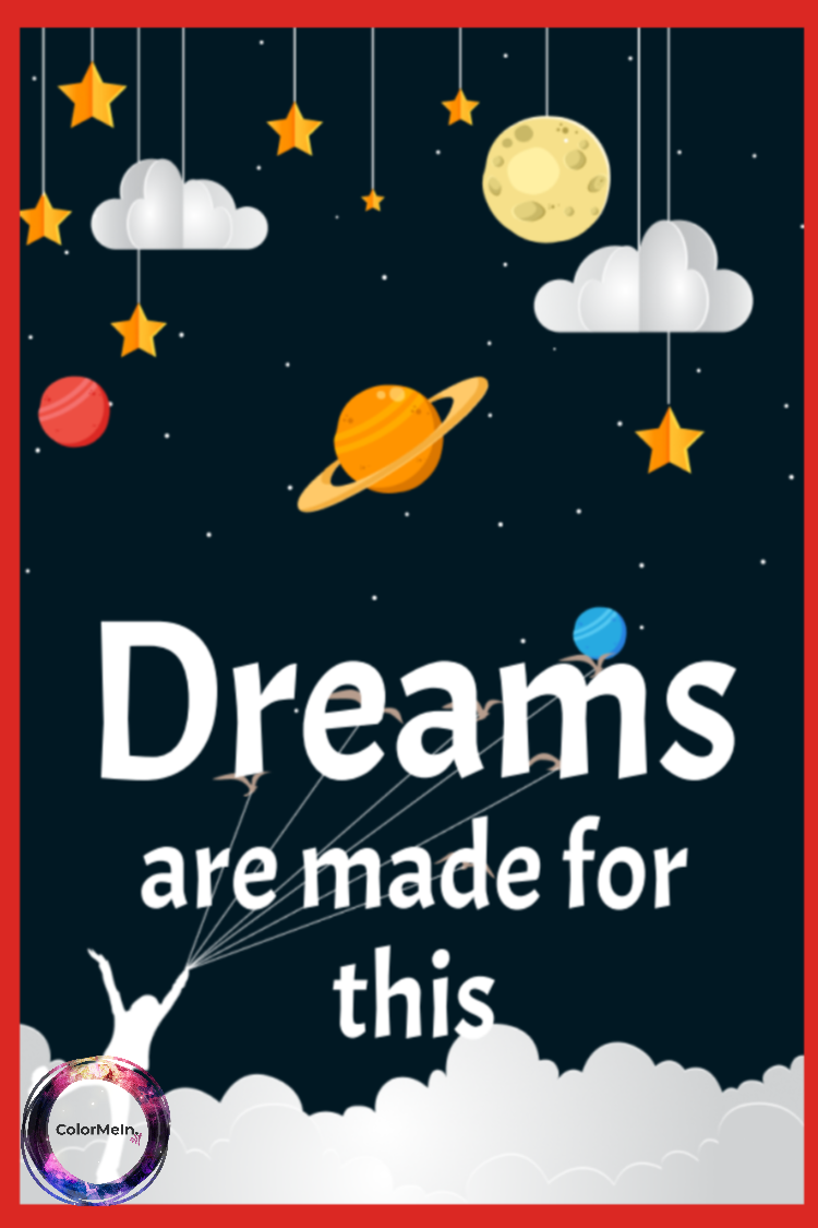 Dreams Are Made For This Coloring Book